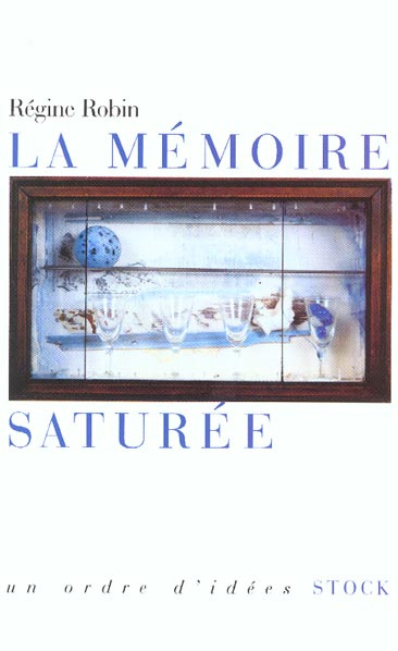 Emprunter La mémoire saturée livre