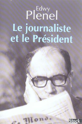 Emprunter Le journaliste et le Président livre
