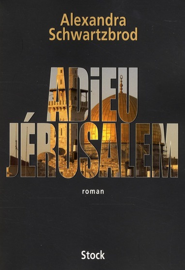 Emprunter Adieu Jérusalem livre