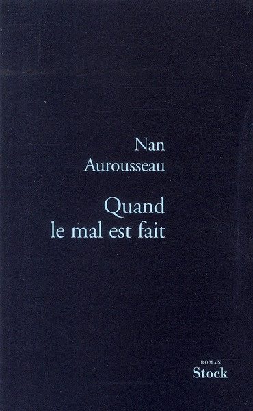 Emprunter Quand le mal est fait livre