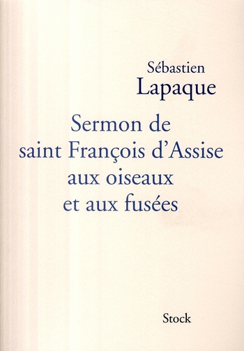 Emprunter Sermon de saint François d'Assise aux oiseaux et aux fusées livre