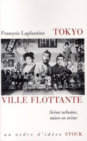 Emprunter Tokyo, ville flottante. Scène urbaine, mises en scène livre