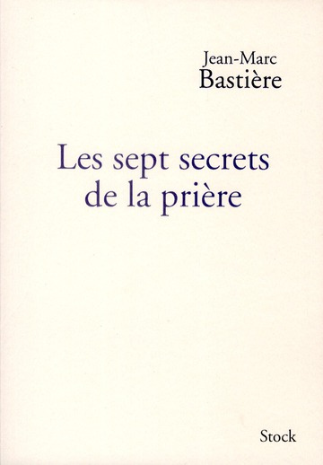 Emprunter Les sept secrets de la prière livre