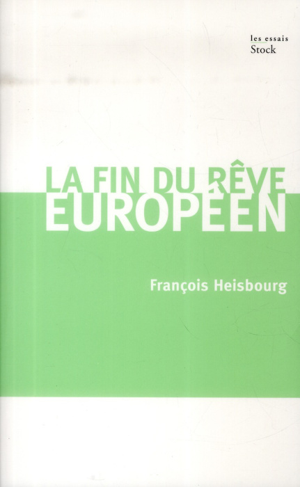 Emprunter La fin du rêve européen livre