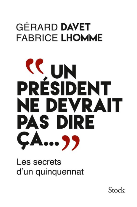 Emprunter Un président ne devrait pas dire ça... livre