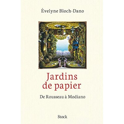 Emprunter Jardins de papier. De Rousseau à Modiano livre