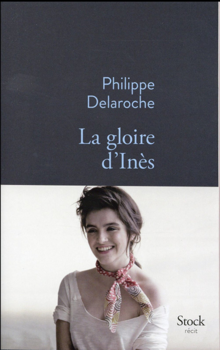 Emprunter La gloire d'Inès livre