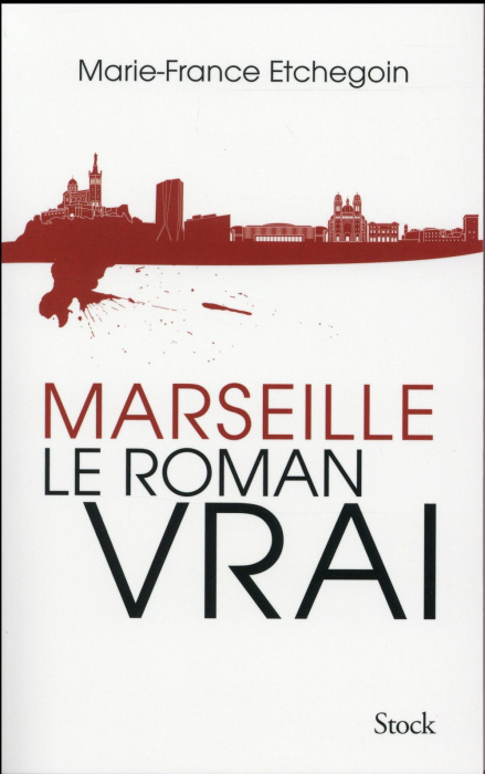 Emprunter Marseille, le roman vrai livre