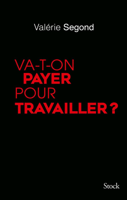 Emprunter Va-t-on payer pour travailler ? livre