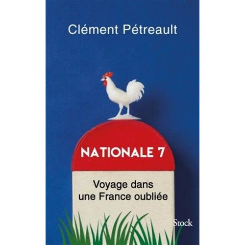 Emprunter Nationale 7. Voyage dans une France oubliée livre