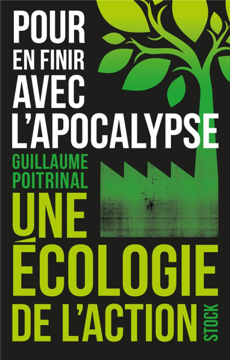 Emprunter Pour en finir avec l'apocalypse. Une écologie de l'action livre