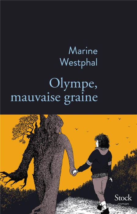 Emprunter Olympe, mauvaise graine livre