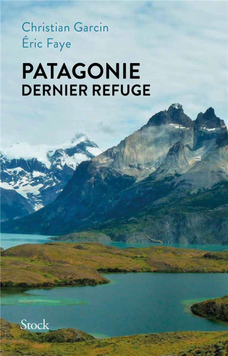 Emprunter Patagonie, dernier refuge livre