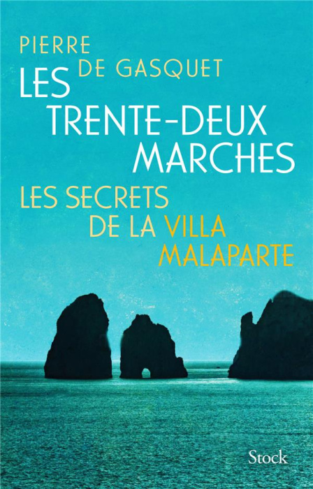 Emprunter Les trente-deux marches. Les secrets de la villa Malaparte livre