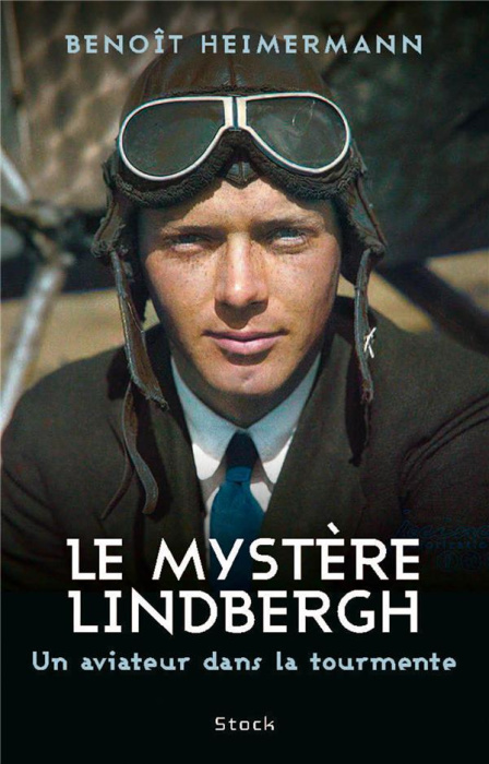 Emprunter Le mystère Lindbergh. Un aviateur dans la tourmente livre