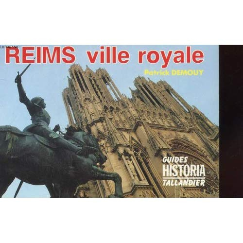 Emprunter REIMS VILLE ROYALE livre