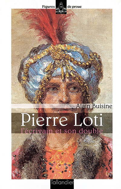 Emprunter Pierre Loti. L'écrivain et son double livre
