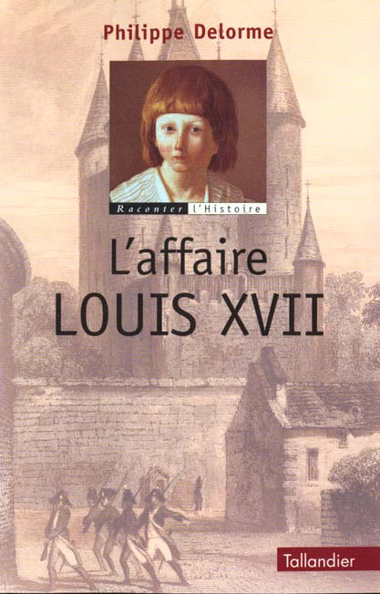 Emprunter L'affaire Louis XVII livre