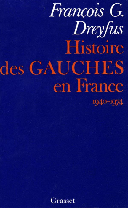 Emprunter Histoire des gauches en France. 1940-1974 livre