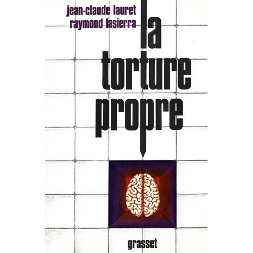 Emprunter LA TORTURE PROPRE livre