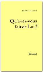 Emprunter Qu'avez-vous fait de lui ? livre