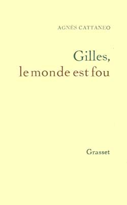 Emprunter GILLES, LE MONDE EST FOU livre