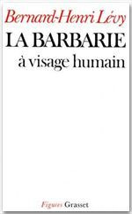 Emprunter La Barbarie à visage humain livre