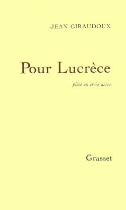 Emprunter Pour Lucrèce. Pièce en trois actes livre