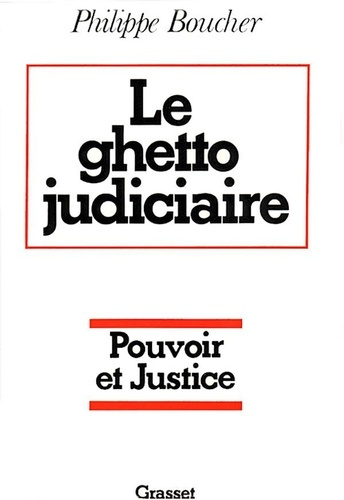Emprunter Le ghetto judiciaire. Pouvoir et justice livre