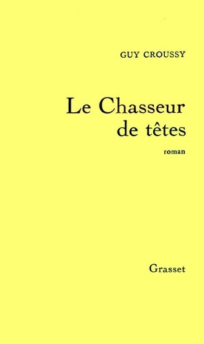 Emprunter Le chasseur de têtes livre