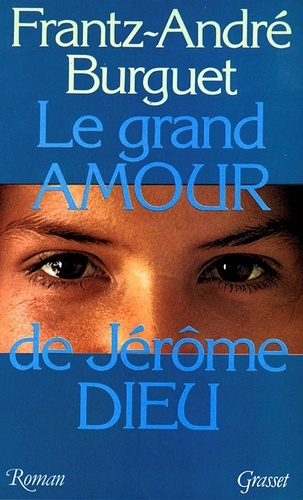 Emprunter Le Grand amour de Jérôme Dieu livre