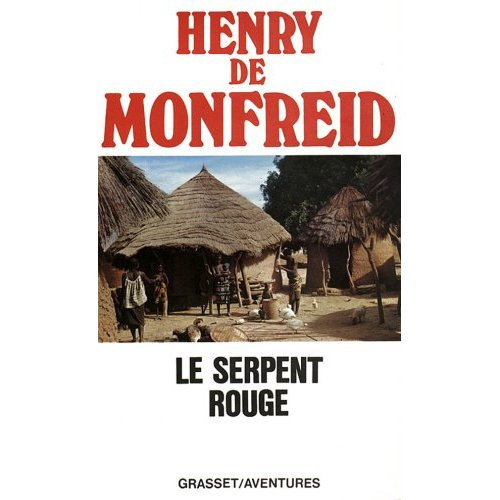 Emprunter Le serpent rouge ou la dernière mission de Karembo livre