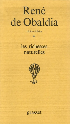 Emprunter Les richesses naturelles. Récits-éclairs, Edition revue et augmentée livre