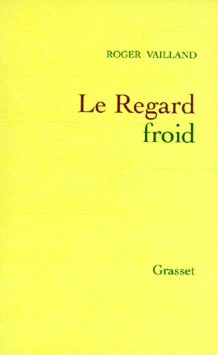 Emprunter Le regard froid. Réflexions, esquisses, libelles, 1945-1962 livre