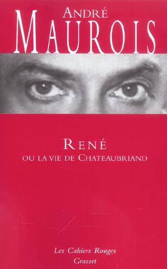 Emprunter René ou la vie de Chateaubriand livre