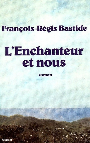 Emprunter L'Enchanteur et nous livre