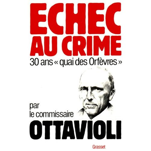 Emprunter Échec au crime. 30 ans, quai des Orfèvres livre