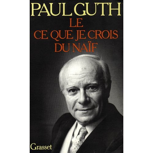Emprunter LE CE QUE JE CROIS DU NAIF livre