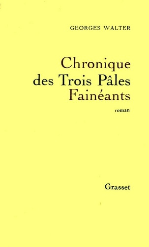 Emprunter Chronique des trois pôles farâinéants livre