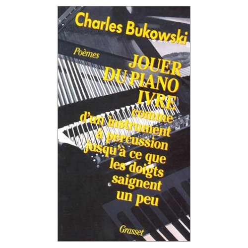 Emprunter Jouer du piano ivre comme d'un instrument à percussion jusqu'à ce que les doigts saignent un peu. Po livre