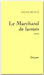 Emprunter Le Marchand de larmes livre