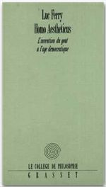 Emprunter Homo Aestheticus. L'invention du goût à l'âge démocratique livre