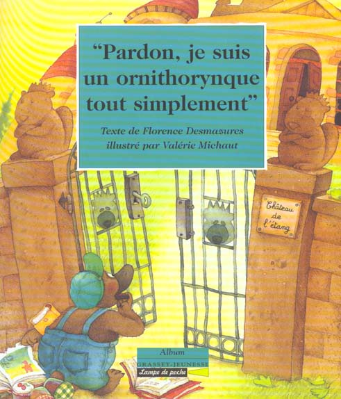 Emprunter PARDON, JE SUIS UN ORNITHORYNQUE TOUT SIMPLEMENT livre
