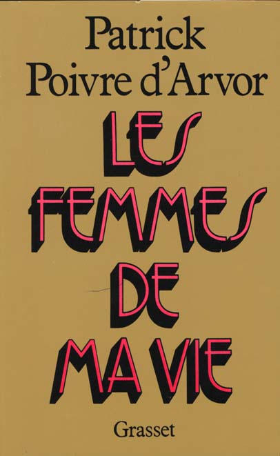 Emprunter Les Femmes de ma vie livre