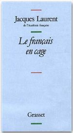 Emprunter LE FRANCAIS EN CAGE livre