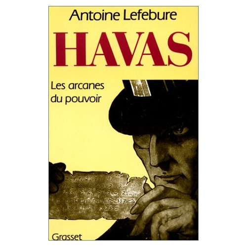 Emprunter Havas. Les arcanes du pouvoir livre