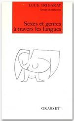 Emprunter Sexes et genres à travers les langues. Eléments de communication sexuée, français, anglais, italien livre