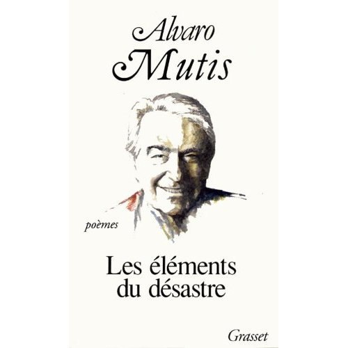 Emprunter Les éléments du désastre. Oeuvre poétique livre