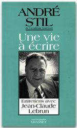 Emprunter UNE VIE A ECRIRE. Entretiens avec Jean-Claude Lebrun livre
