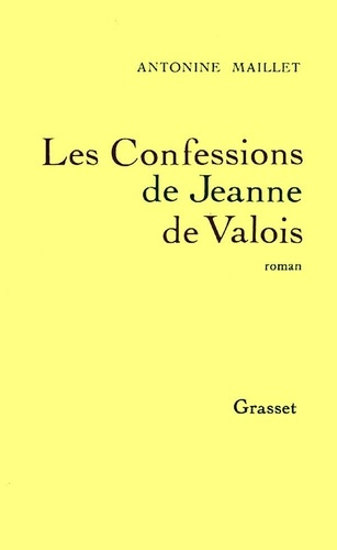 Emprunter Les confessions de Jeanne de Valois livre